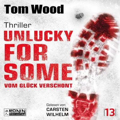 Produktbild von Unlucky for Some - Vom Glück verschont. Ein Fehler. Tausend Feinde.