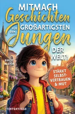 Produktbild von Mitmach-Geschichten für den großartigsten Jungen der Welt!