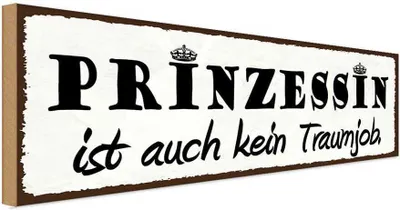 Produktbild von vianmo Holzschild 10x27 cm Prinzessin ist kein Traumjob Dekoration