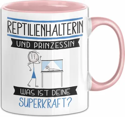 Produktbild von Reptilienhalterin Und Prinzessin Tasse Geschenk Für Eine Reptilienhalterin Geburtstag Was Ist Deine Superkraft (Rosa)