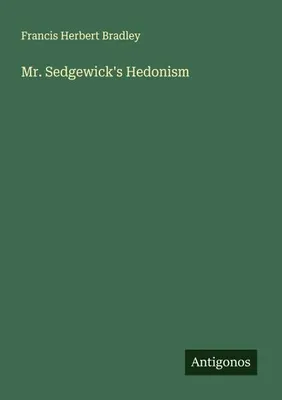 Produktbild von Mr. Sedgewick's Hedonism