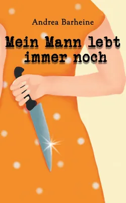 Produktbild von Mein Mann lebt immer noch
