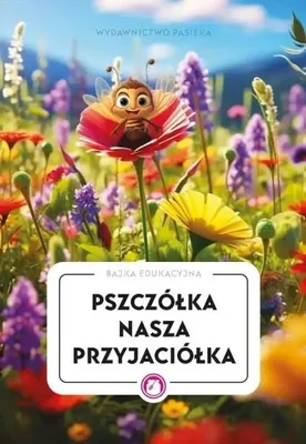 Image de Pszczółka nasza przyjaciółka - praca zbiorowa