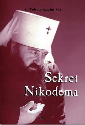 Zdjęcie produktu dla Sekret Nikodema - Tadeusz Kałużny SCJ