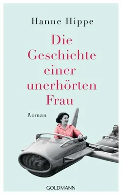 Immagine prodotto di Die Geschichte einer unerhörten Frau