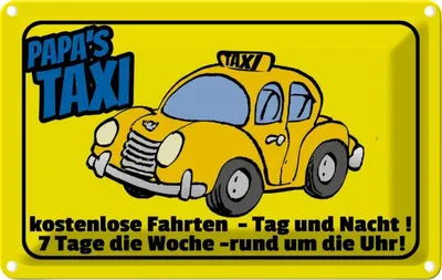 Produktbild von vianmo Blechschild 20x30 cm Papa`s Taxi e Fahrten Dekoration Spruch Zitat