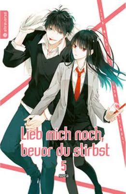 Produktbild von Lieb mich noch, bevor du stirbst 05