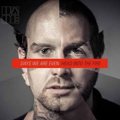 Produktbild von Days We Are Even-Head Into The Fire
