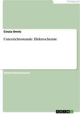 Produktbild von Unterrichtsstunde: Elektrochemie