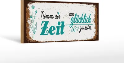 Produktbild von Holzschild Nimm dir Zeit um Glücklich Glück, 27 x 10 cm, Holzschilder Spruch Glück Weisheit