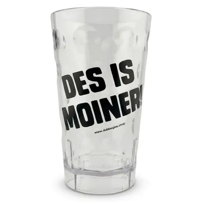 DES IS MOINER! Dubbebecher 0,5 Liter (Transparent) aus Plastik - Pfälzer Dubbeglas aus Kunststoff
