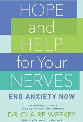 Image de Hope and Help for Your Nerves