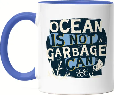 Produktbild von Ocean Is Not A Garbage Can Tasse Blau Naturschutz Umweltverschmutzung Ozean