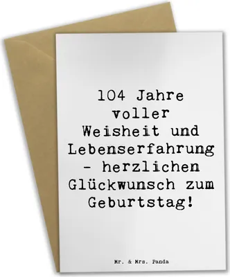 Produktbild von Mr. & Mrs. Panda Klappkarte Spruch 104. Geburtstag - Weiß - Geschenk, osterkarte, 104 Jahre, kommunionskarte, Glückwunsch, Lebensjahr, dankeskarten, einladungskarten