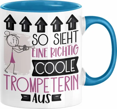 Produktbild von Trompeterin Geschenk Tasse Geschenkidee für Trompeterin Geburtstag Weihnachten Spruch So Sieht Eine Richtig Coole Trompeterin Aus Kaffee-Becher  (Blau)