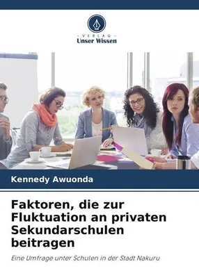 Image de Faktoren, die zur Fluktuation an privaten Sekundarschulen beitragen