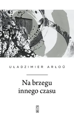 Produktbild von Na brzegu innego czasu