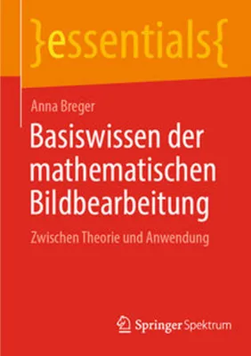 Produktbild von Basiswissen der mathematischen Bildbearbeitung