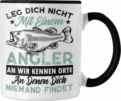 Produktbild von Trendation - Leg Dich Nicht Mit Einem Angler An Tasse Geschenkidee Fischer Fischen Lustiger Spruch zum Angeln (Schwarz)