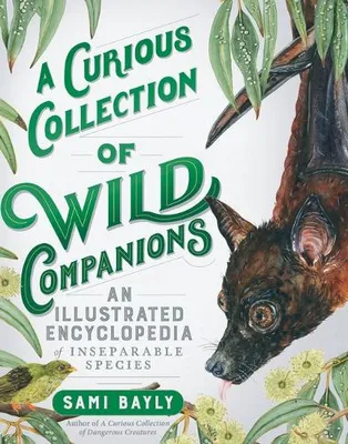 Immagine prodotto di A Curious Collection of Wild Companions