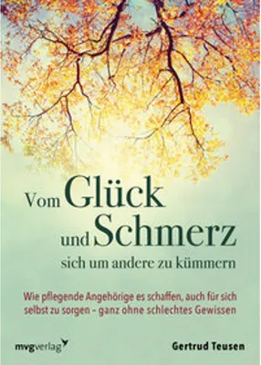 Obrázok produktu pre Vom Glück und Schmerz, sich um andere zu kümmern