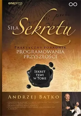 Obrázok produktu pre Si³a Sekretu Andrzej Batko (Buch auf Polnisch)
