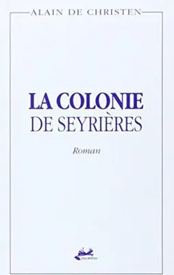Image de La Colonie de Seyrieres