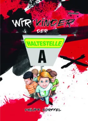 Immagine prodotto di Wir Kinder der Haltestelle A