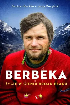 Zdjęcie produktu dla Maciej Berbeka Życie w cieniu Broad Peaku biografia