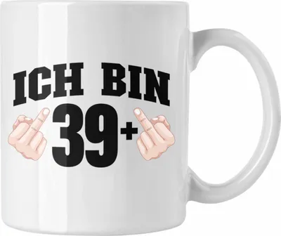 Produktbild von Trendation - Ich Bin 39+ Mittelfinger Tasse Geschenk 40. Geburtstag Geschenke Mann Frau Lustiger Spruch Mutter Vater (Weiß)