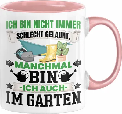 Produktbild von Hobby-Gärtner Geschenk Tasse Ich Bin Nicht immer Schlecht Gelaunt Gärtner Kaffee-Becher (Rosa)