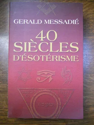 Image de 40 siècles d'ésotérisme