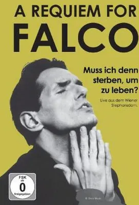 Produktbild von A Requiem for Falco: Muss ich denn sterben, um zu leben?
