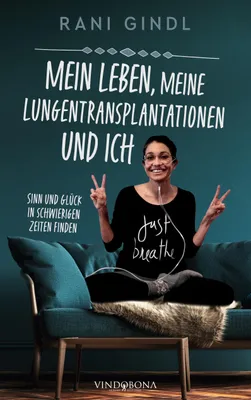 Produktbild von Mein Leben, meine Lungentransplantationen und ich