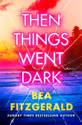 Produktbild von Then Things Went Dark