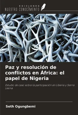 Produktbild von Paz y resolución de conflictos en África: el papel de Nigeria