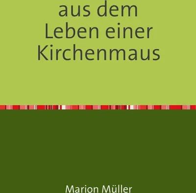 Produktbild von aus dem Leben einer Kirchenmaus