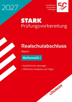 Produktbild von STARK Lösungen zu Mathematik I - Realschulabschluss 2027 Bayern - Prüfungsvorbereitung inkl. Basistraining