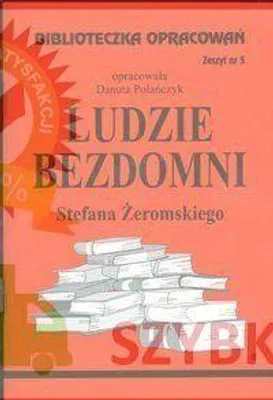 Image de Biblioteczka opracowań nr 005 Ludzie Bezdomni - Danuta Polańczyk
