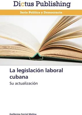 Produktbild von La legislación laboral cubana