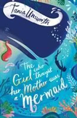 Obrázek produktu pro The Girl Who Thought Her Mother Was a Mermaid