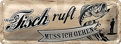 Produktbild von Blechschild Spruch 27x10cm wenn Fisch ruft muss ich gehen