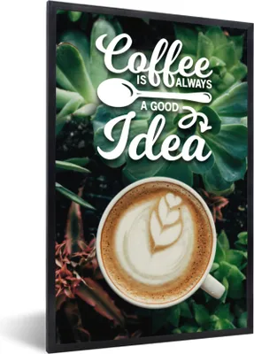 Produktbild von MuchoWow® Gerahmtes Poster Kaffee - Zitate - Sprichwörter - Kaffee ist immer eine gute Idee 40x60 cm - Poster mit Schwarzem Bilderrahmen Wandposter Rahmen Foto Bilder - Papierdruck - Wandbilder