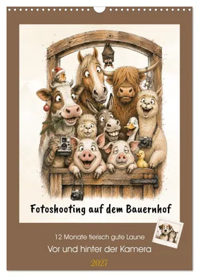 Produktbild von Fotoshooting auf dem Bauernhof (Wandkalender 2027 DIN A3 hoch), CALVENDO Monatskalender