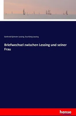 Produktbild von Briefwechsel zwischen Lessing und seiner Frau