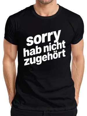 Produktbild von Sorry hab nicht zugehört Lustig Spruch Sarkasmus Geschenk Humor Herren T-Shirt Lustiger, Schwarz, M