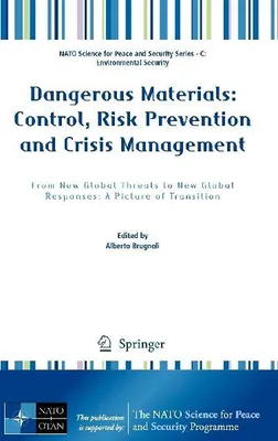 Produktbild von Dangerous Materials: Control, Risk Prevention and Crisis Management