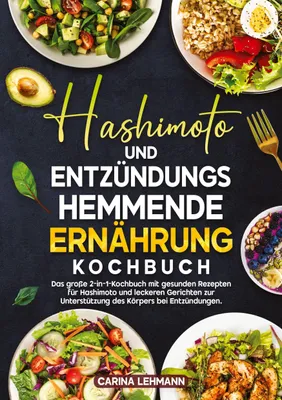 Produktbild von Hashimoto und Entzündungshemmende Ernährung Kochbuch