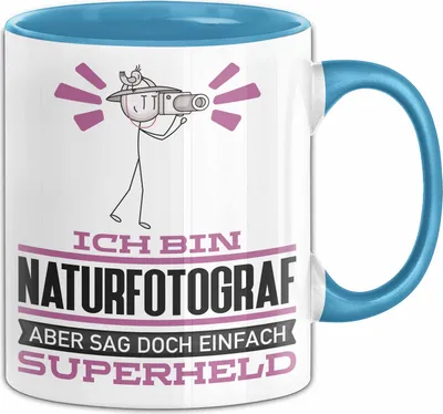 Produktbild von Naturfotograf Geschenk Tasse Ich Bin Naturfotograf Aber Sag Doch Einfach Superheld Lustige Geschenkdiee für Naturfotograf Kaffee-Becher (Blau)