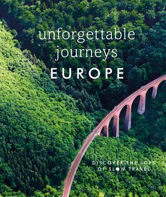 Produktbild von Unforgettable Journeys Europe